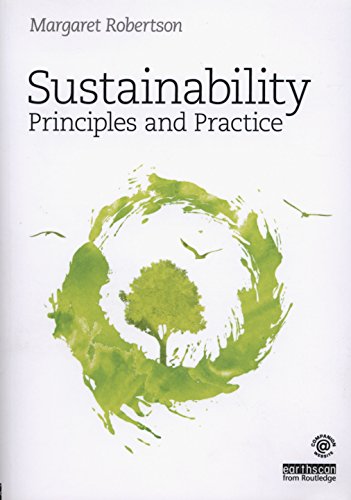 Imagen de archivo de Sustainability Principles and Practice a la venta por More Than Words