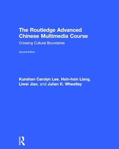 Imagen de archivo de The Routledge Advanced Chinese Multimedia Course: Crossing Cultural Boundaries a la venta por Revaluation Books