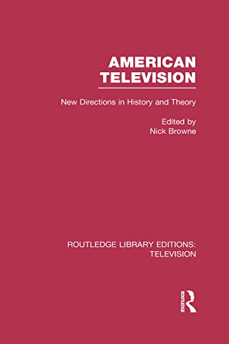 Stock image for American Television: New Directions in History and Theory (Routledge Library Editions: Television) for sale by Reuseabook