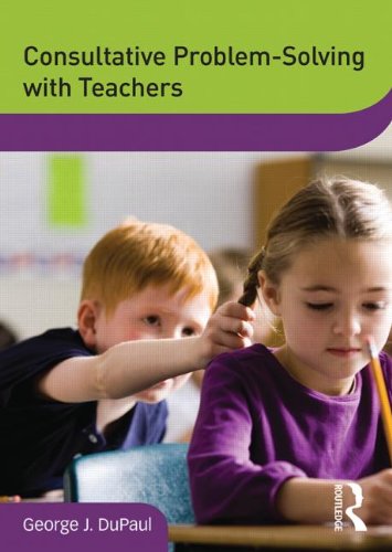 9780415841580: Consultative Problem-Solving with Teachers (DVD Workshop Series on Clinical Child and Adolescent Psychology)