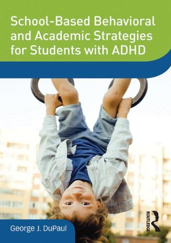9780415841603: School-Based Behavioral and Academic Strategies for Students with ADHD (DVD Workshop Series on Clinical Child and Adolescent Psychology)