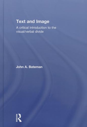 9780415841979: Text and Image: A Critical Introduction to the Visual/Verbal Divide