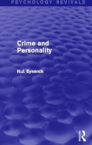9780415842112: Crime and Personality (Psychology Revivals)