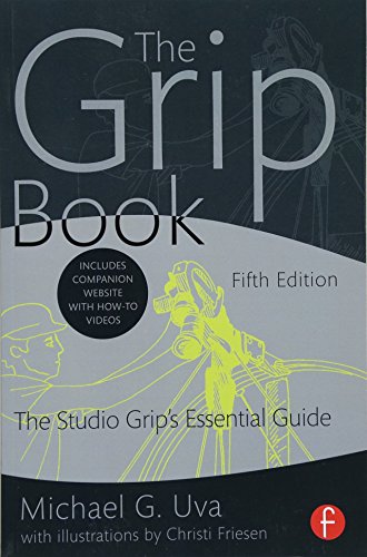 9780415842372: The Grip Book: The Studio Grip’s Essential Guide