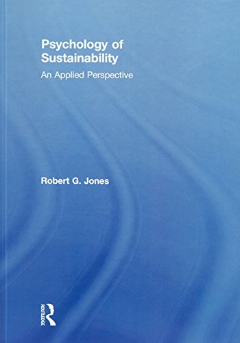 Psychology of Sustainability: An Applied Perspective (9780415843126) by Jones, Robert G.