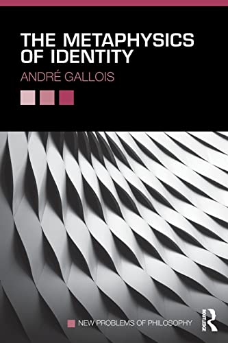 9780415843430: The Metaphysics of Identity