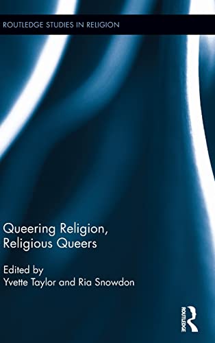 Imagen de archivo de Queering Religion, Religious Queers (Volume 38) a la venta por Anybook.com