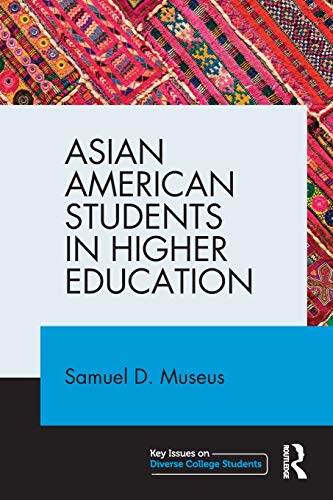 Imagen de archivo de Asian American Students in Higher Education a la venta por Blackwell's