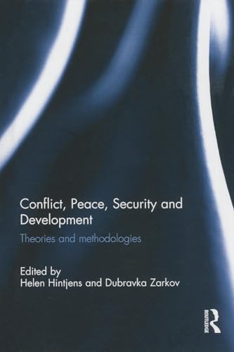 Imagen de archivo de Conflict, Peace, Security and Development: Theories and Methodologies a la venta por Chiron Media