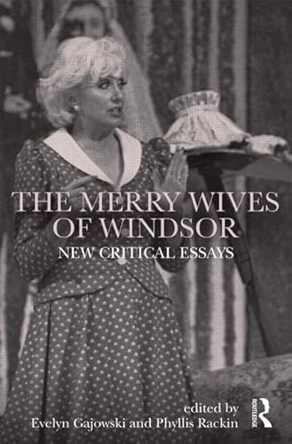 Imagen de archivo de The Merry Wives of Windsor: New Critical Essays (Shakespeare Criticism) a la venta por Chiron Media