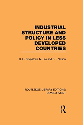 Beispielbild fr Industrial Structure and Policy in Less Developed Countries zum Verkauf von Books Puddle