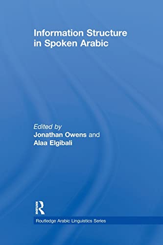 Stock image for Information Structure in Spoken Arabic for sale by Blackwell's