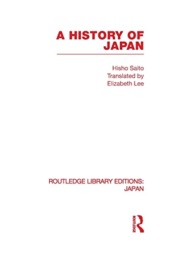Beispielbild fr A History of Japan (Routledge Library Editions: Japan) zum Verkauf von Chiron Media