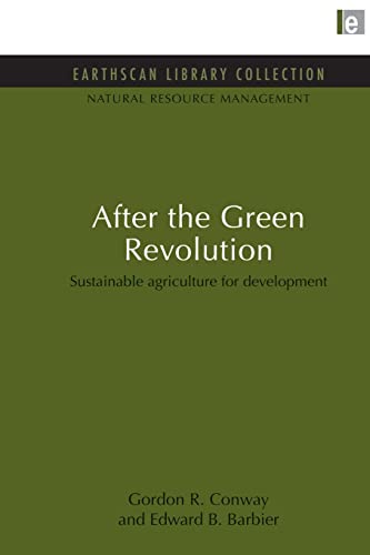 Stock image for After the Green Revolution: Sustainable Agriculture for Development: 8 (Natural Resource Management Set) for sale by Chiron Media