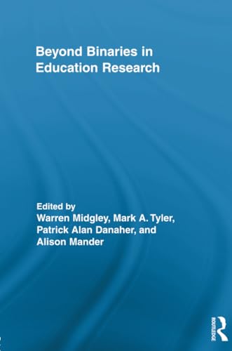 Beispielbild fr Beyond Binaries in Education Research zum Verkauf von Blackwell's