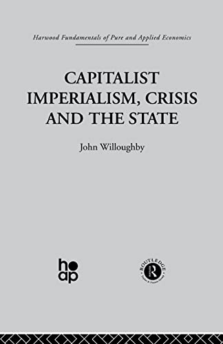 Beispielbild fr Capitalist Imperialism, Crisis and the State zum Verkauf von Blackwell's