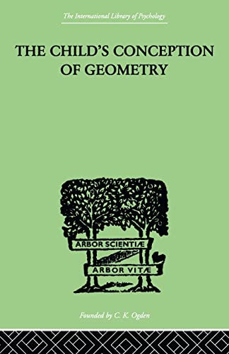 9780415846417: The Child's Conception of Geometry