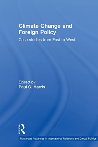 Beispielbild fr Climate Change and Foreign Policy: Case Studies from East to West zum Verkauf von Blackwell's