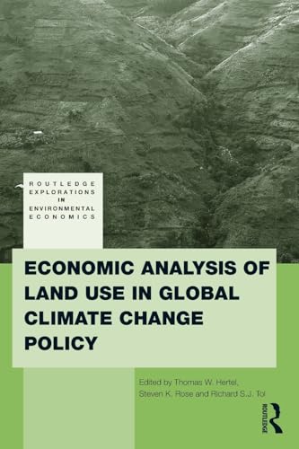 Stock image for Economic Analysis of Land Use in Global Climate Change Policy for sale by Blackwell's