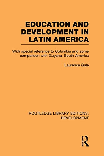 9780415847285: Education and development in Latin America