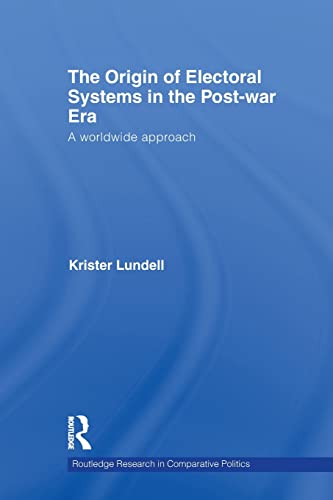 Beispielbild fr The Origin of Electoral Systems in the Post-war Era (Routledge Research in Comparative Politics) zum Verkauf von Chiron Media