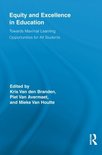 9780415847452: Equity and Excellence in Education: Towards Maximal Learning Opportunities for All Students