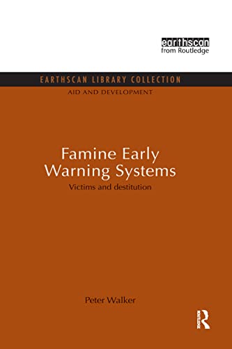 Stock image for Famine Early Warning Systems: Victims and destitution for sale by Blackwell's
