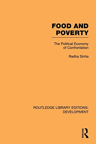 Imagen de archivo de Food and Poverty: The Political Economy of Confrontation a la venta por Blackwell's