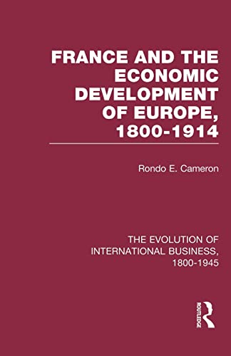 9780415847803: France & Econ Dev Europe V4 (The Rise of International Business)