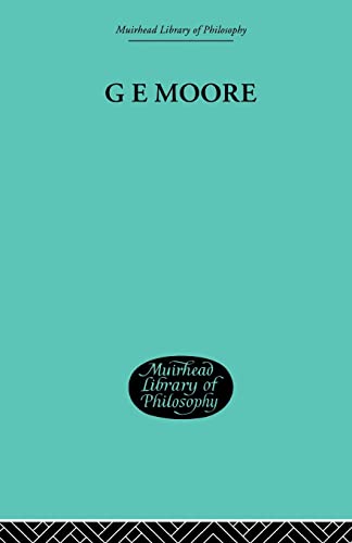 Stock image for G E Moore: Essays in Retrospect for sale by Blackwell's