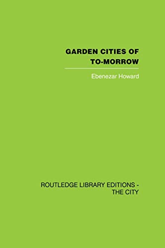 Stock image for Garden Cities of To-Morrow for sale by Blackwell's