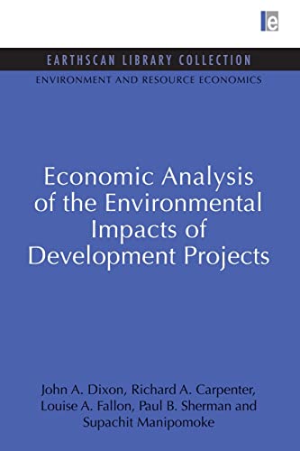 Stock image for Economic Analysis of the Environmental Impacts of Development Projects for sale by Blackwell's