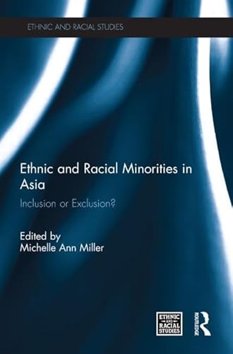 Stock image for Ethnic and Racial Minorities in Asia for sale by Blackwell's