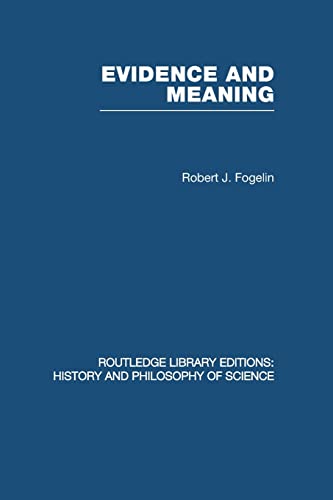 Imagen de archivo de Evidence and Meaning (Routledge Library Editions: History & Philosophy of Science) a la venta por Chiron Media