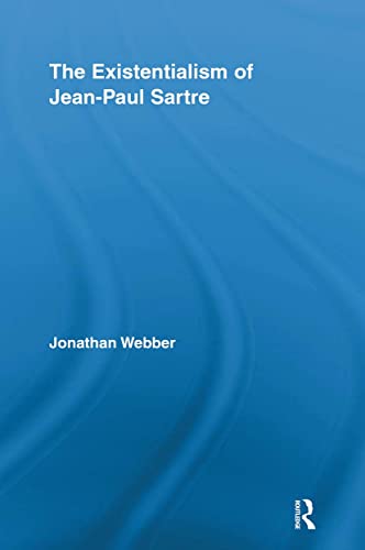 Imagen de archivo de The Existentialism of Jean-Paul Sartre (Routledge Studies in Twentieth-Century Philosophy) a la venta por Chiron Media