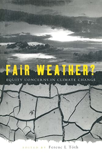 Stock image for Fair Weather: Equity concerns in climate change for sale by Blackwell's