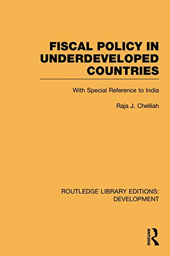 Imagen de archivo de Fiscal Policy in Underdeveloped Countries (Routledge Library Editions: Development) a la venta por Chiron Media
