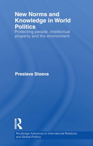 Stock image for New Norms and Knowledge in World Politics (Routledge Advances in International Relations and Global Politics) for sale by Chiron Media