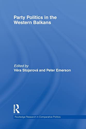 Beispielbild fr Party Politics in the Western Balkans zum Verkauf von Blackwell's