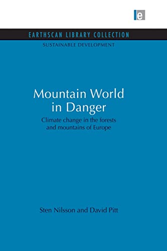 Mountain World in Danger (Sustainable Development Set) (9780415849630) by Nilsson, Sten