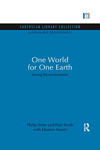 9780415849777: One World for One Earth: Saving the environment (Sustainable Development Set)