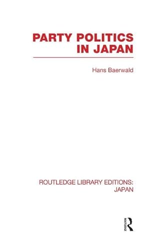 Beispielbild fr Party Politics in Japan zum Verkauf von Blackwell's