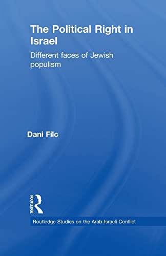 Beispielbild fr The Political Right in Israel: Different Faces of Jewish Populism zum Verkauf von Blackwell's