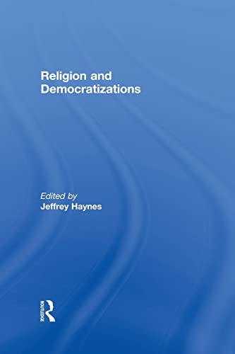 Stock image for Religion and Democratizations (Democratization Special Issues) for sale by Chiron Media