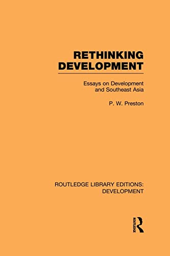 Beispielbild fr Rethinking Development: Essays on Development and Southeast Asia zum Verkauf von Blackwell's