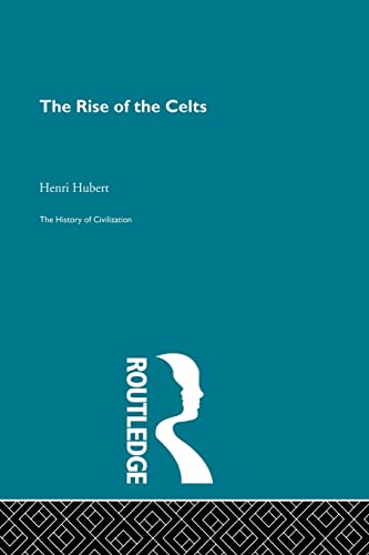9780415850414: The Rise of the Celts (The History of Civilization)