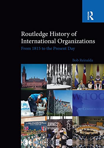 Beispielbild fr Routledge History of International Organizations: From 1815 to the Present Day zum Verkauf von Anybook.com