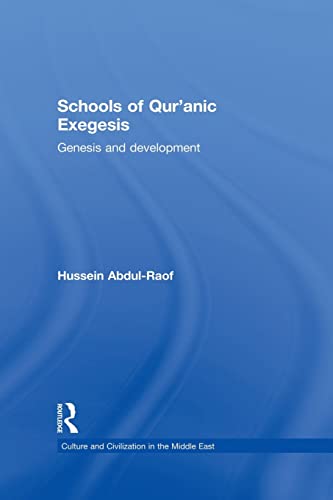 Imagen de archivo de Schools of Qur'anic Exegesis: Genesis and Development a la venta por Blackwell's