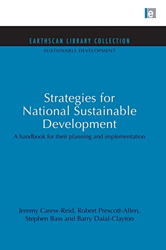 Strategies for National Sustainable Development (Sustainable Development Set) (9780415850865) by Carew-Reid, Jeremy