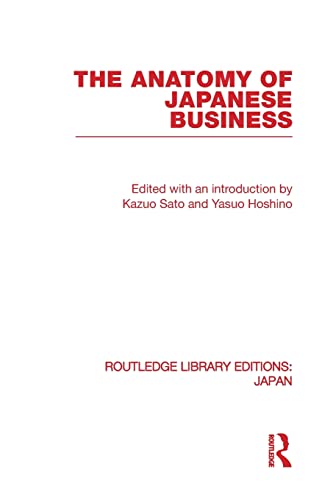 Imagen de archivo de The Anatomy of Japanese Business a la venta por Blackwell's
